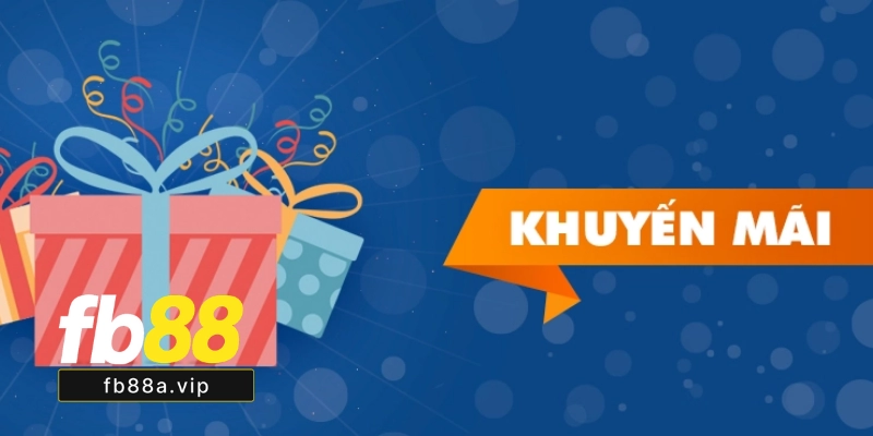 Khuyến Mãi Fb88